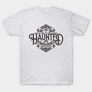 Happily Haunted T-Shirt